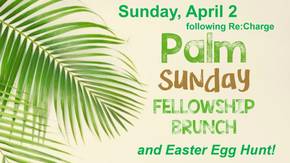 Palm Sunday Brunch 4-2-2023