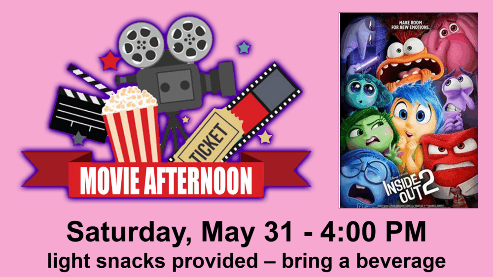 Movie Afternoon 5-31-2025